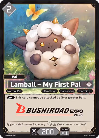 Lamball - My First Pal (Bushiroad EXPO 2026) EPR-001 Palworld card